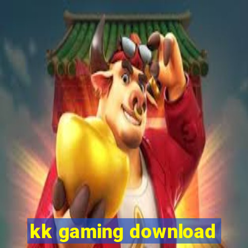 kk gaming download